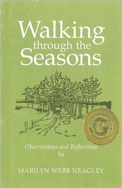 Walking through the Seasons: Observations and Reflections