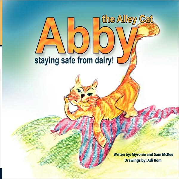Abby The Alley Cat - Staying Safe From Dairy