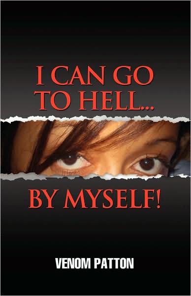 I Can Go to Hell by Myself