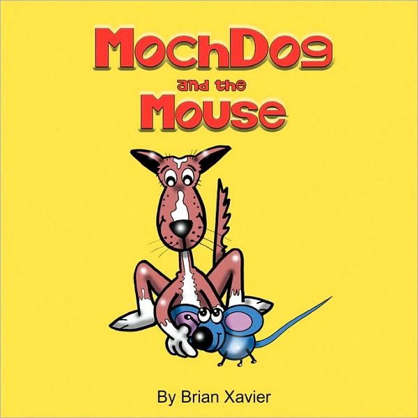 Mochdog And The Mouse