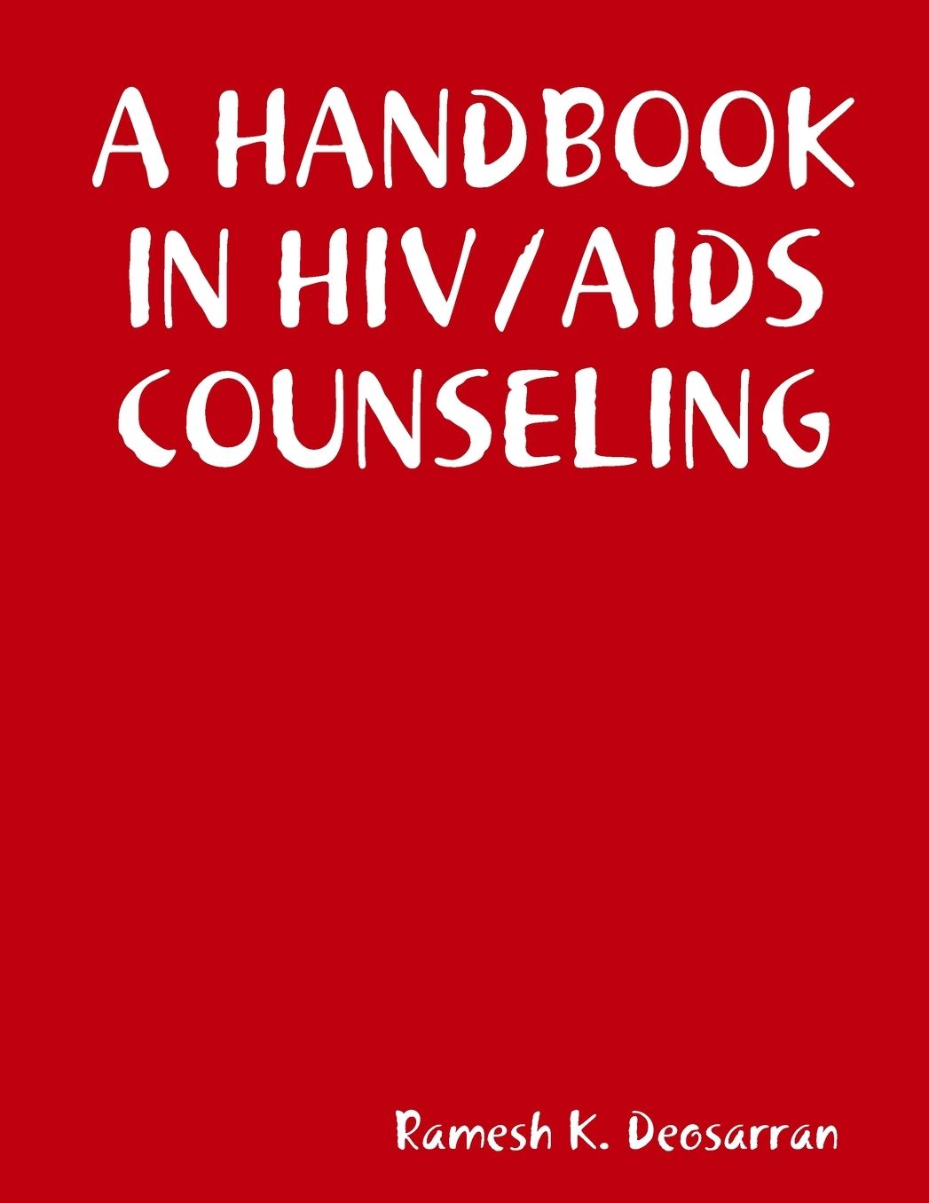 A Handbook In Hiv/Aids Counseling