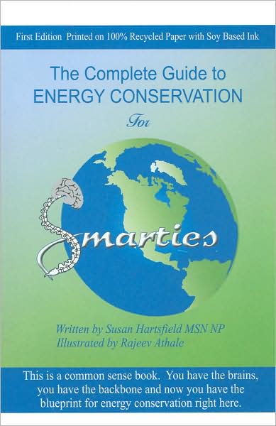 The Complete Guide to Energy Conservation for Smarties