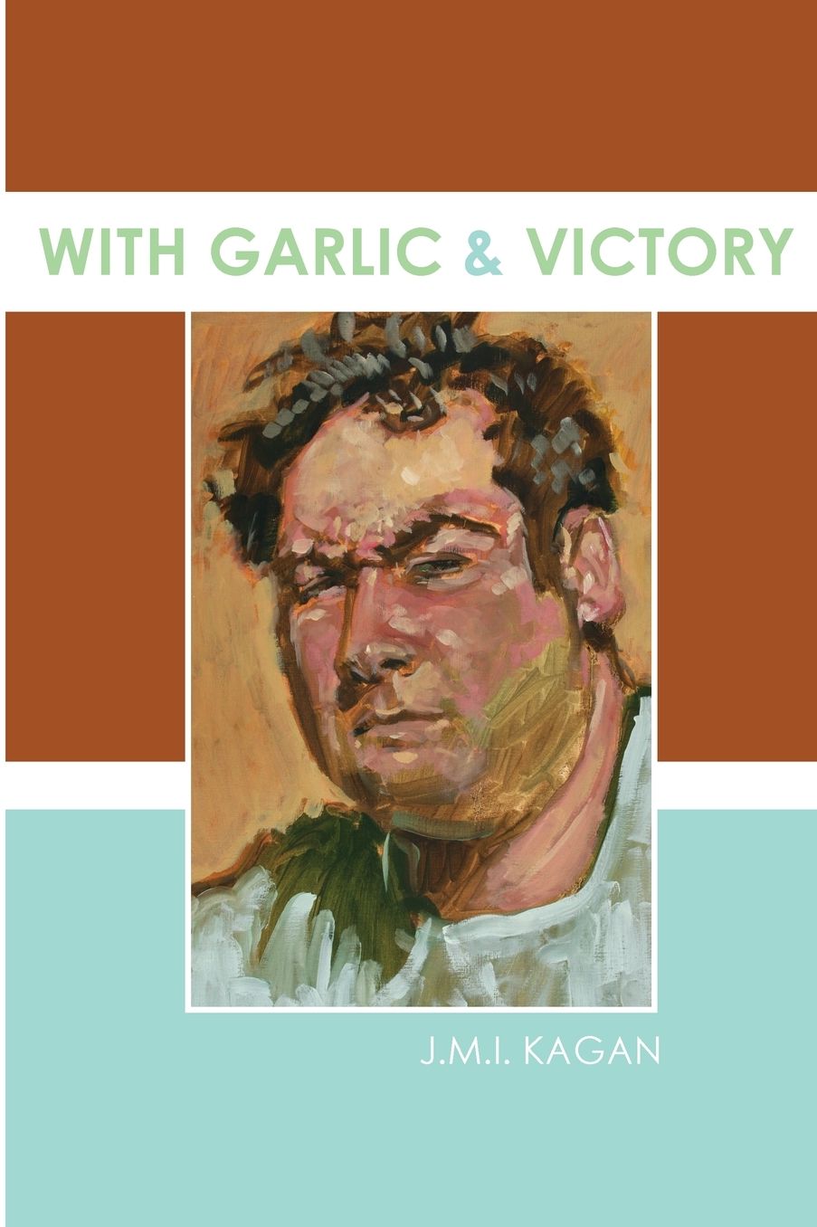 With Garlic and Victory