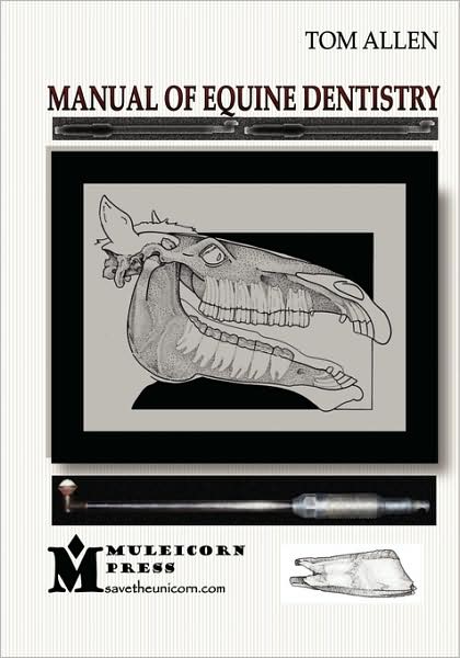 Manual Of Equine Dentistry