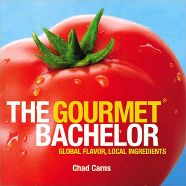 Gourmet Bachelor - Global Flavor, Local Ingredients