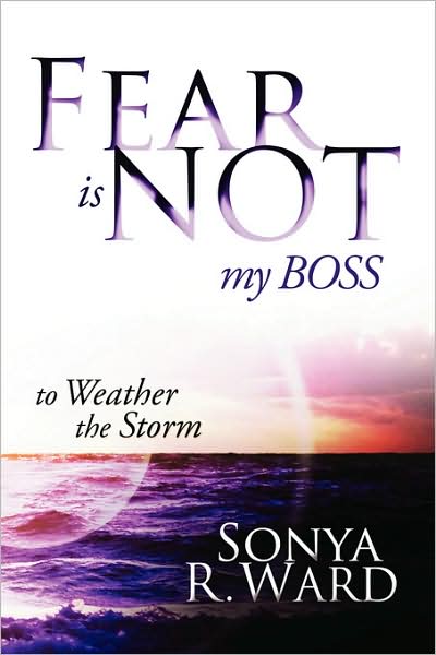 Fear Is Not My Boss