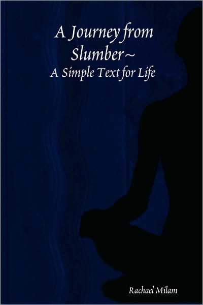 A Journey From Slumber A Simple Text For Life