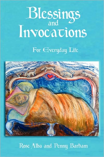 Blessings And Invocations For Everyday Life