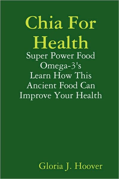 Chia For Health
