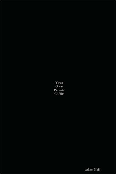 Your Own Private Coffin
