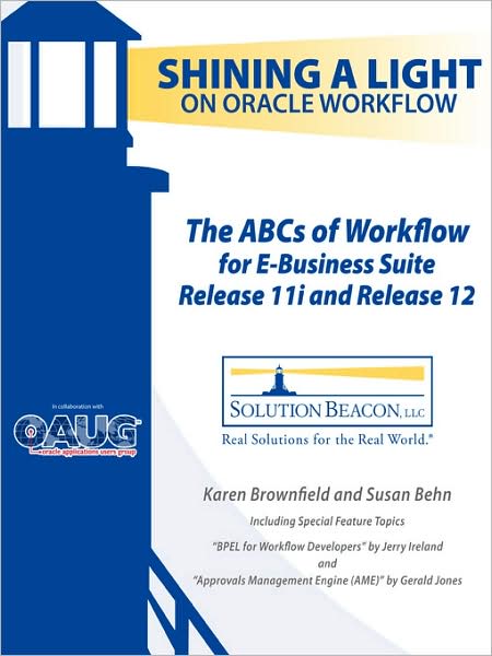 The Abcs Of Workflow For E-Business Suite Release 11i And Release 12
