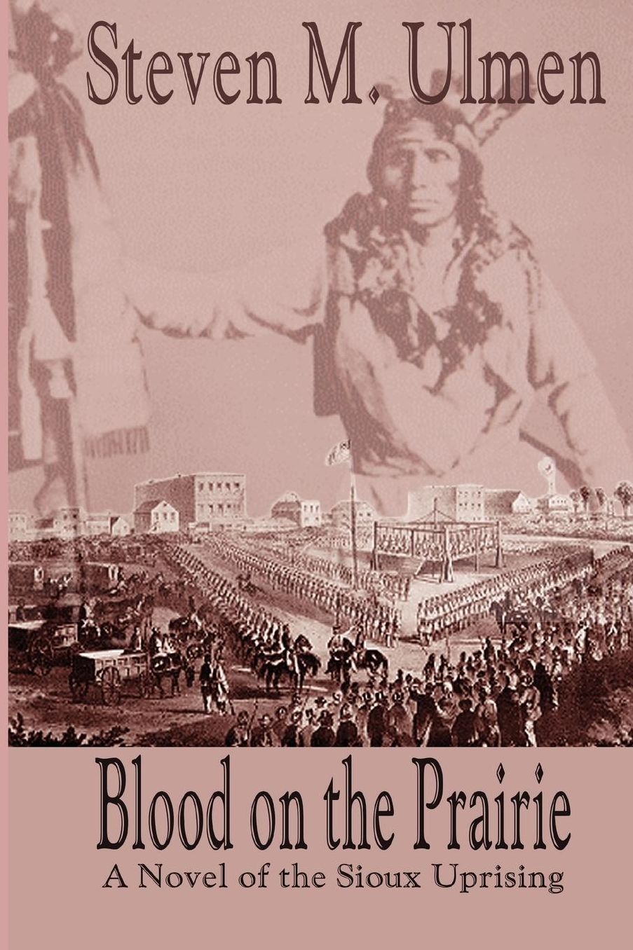 Blood On The Prairie - A Novel Of The Sioux Uprising
