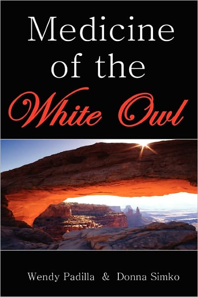 Medicine Of The White Owl