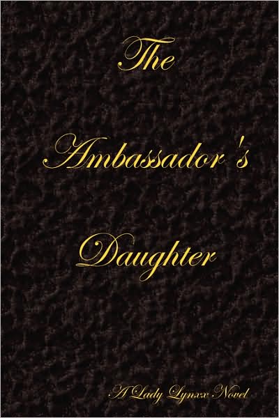 The Ambassador's Daughter - Black