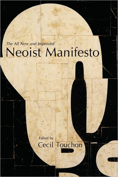 The Neoist Manifesto - Documents Of Neoism - The Neoist Society