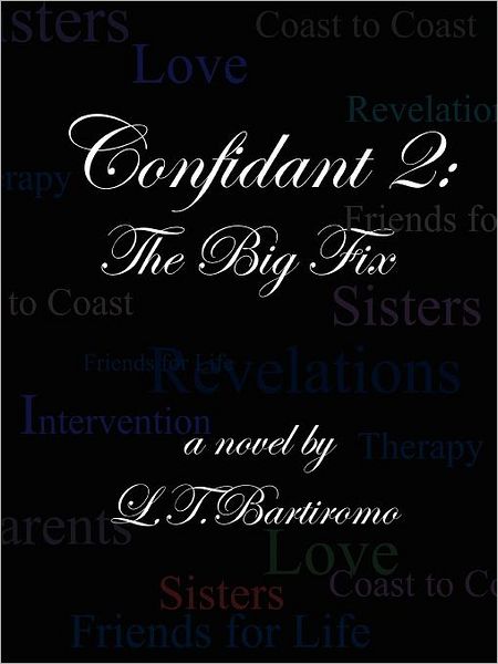 Confidant 2: the Big Fix