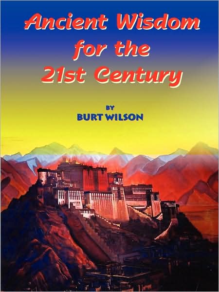 Ancient Wisdom For The 21st Century