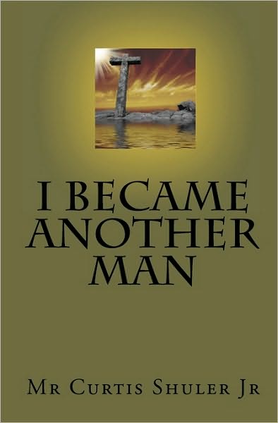 I Became Another Man