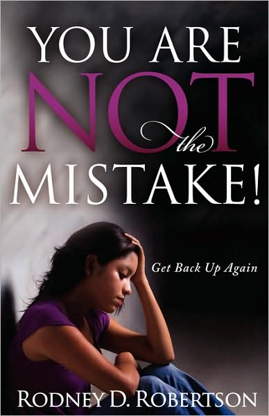 You Are Not The Mistake!