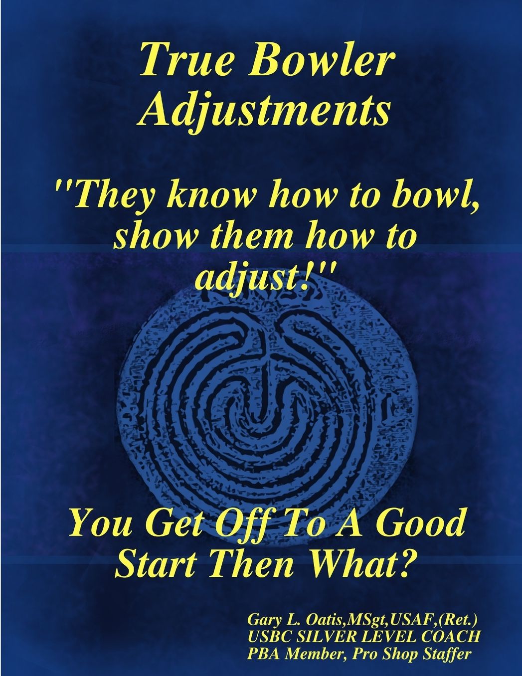 True Bowler Adjustments