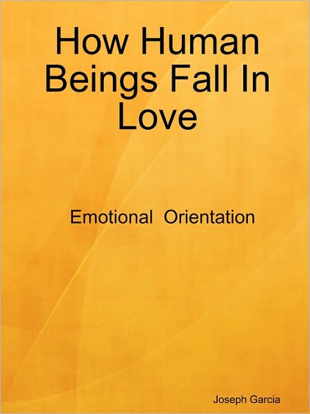 How Human Beings Fall in Love