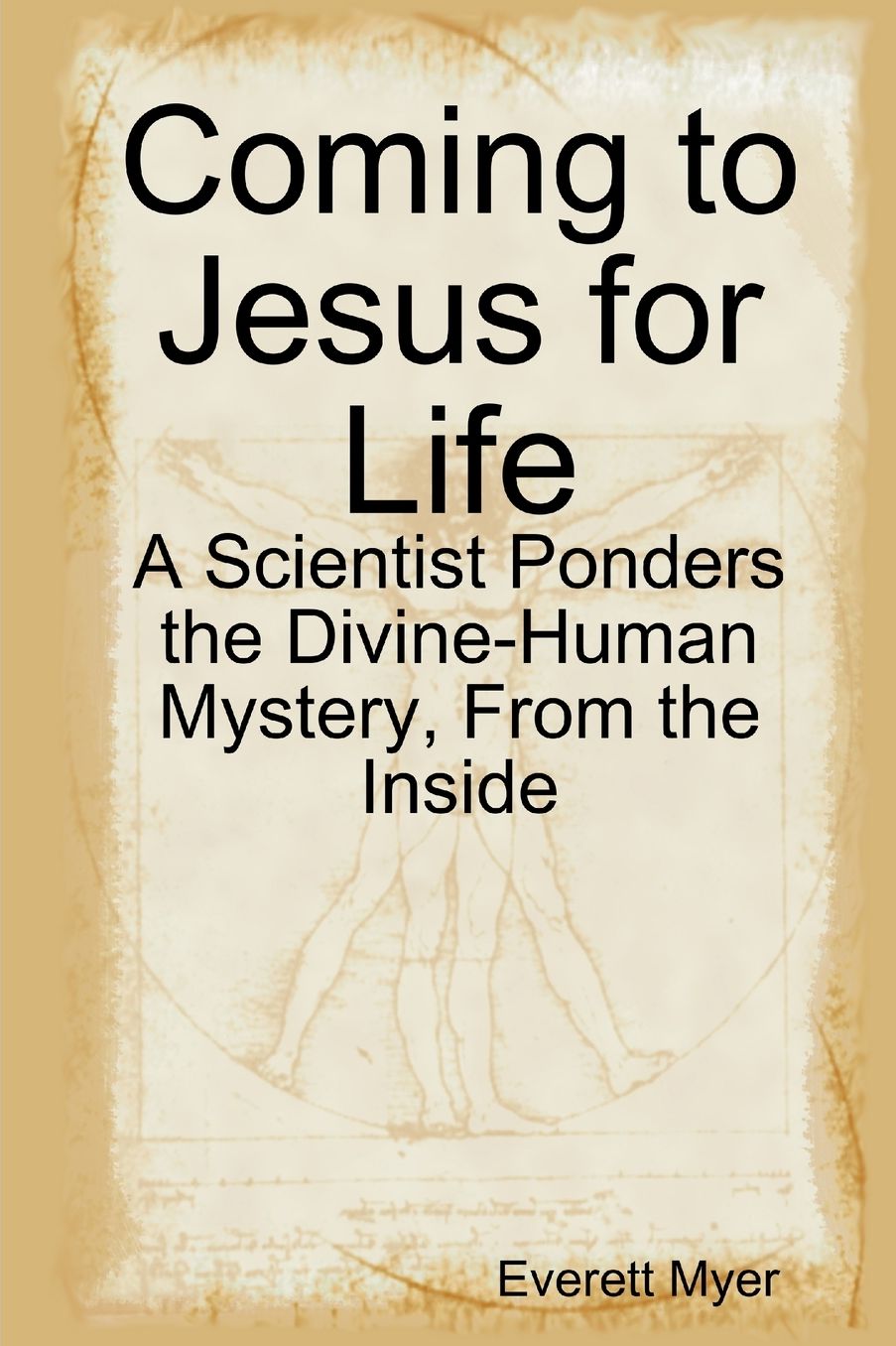 Coming To Jesus For Life