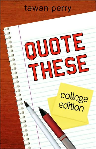 Quote These College Edition