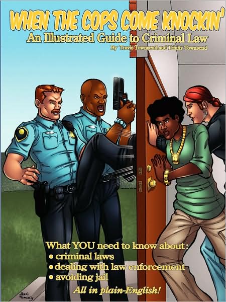 When The Cops Come Knockin'