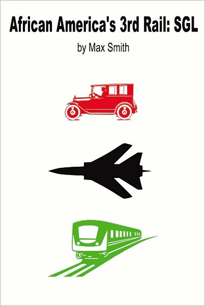 African America's 3rd Rail: SGL