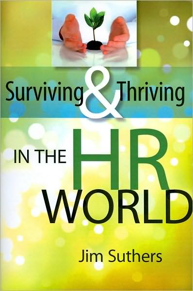 Surviving & Thriving in the HR Field