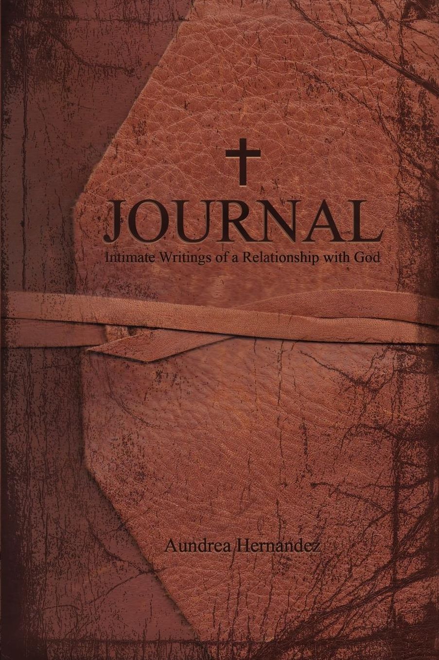 Journal: Intimate Writings of a Relationship with God