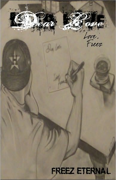 "Dear Love.... Love, Freez"