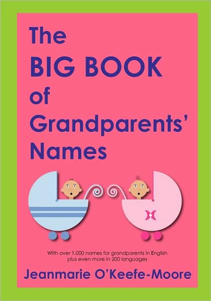 The Big Book Of Grandparents' Names