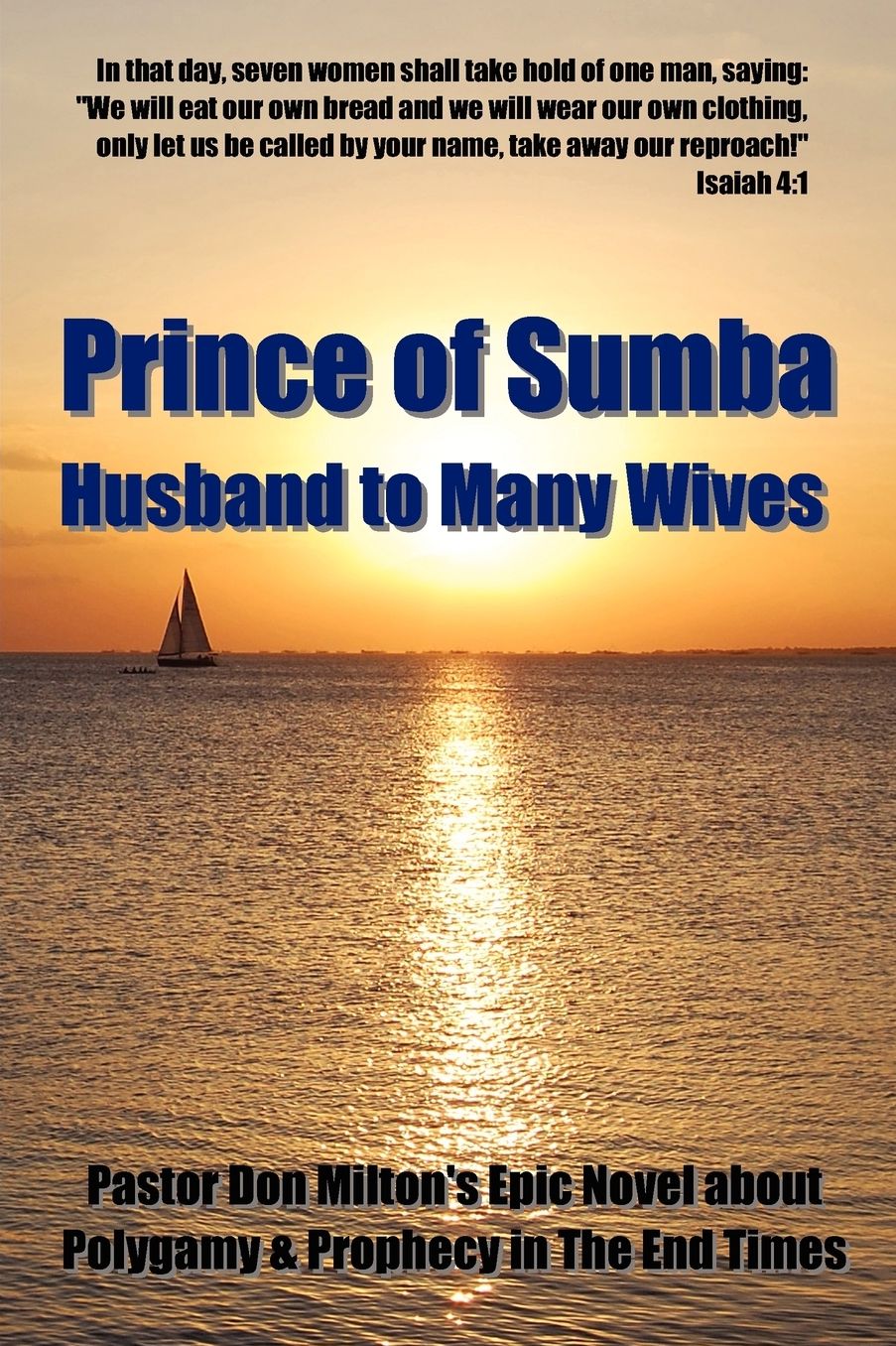 Prince Of Sumba, Husband To Many Wives