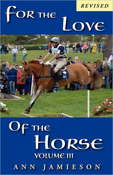 For The Love Of The Horse, Volume Iii