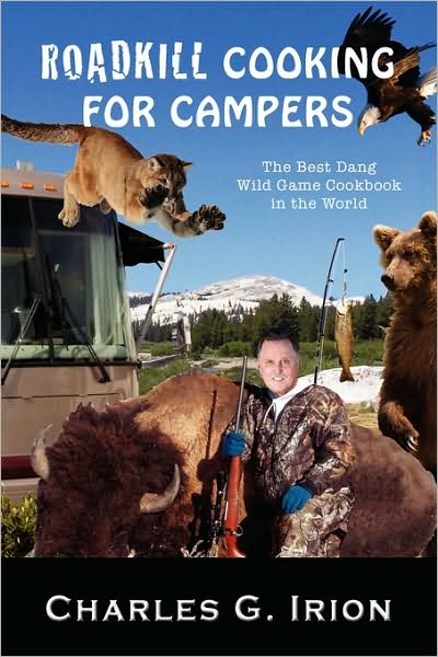 Roadkill Cooking for Campers