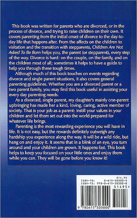 Children are Not Asked to be Born