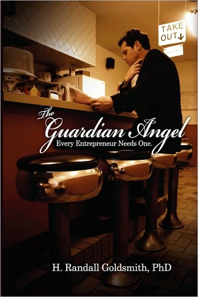 The Guardian Angel Every Entrepreneur Needs One.