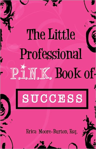 The Little Professional P.I.N.K. Book of Success