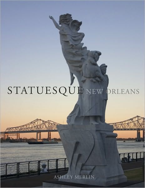 Statuesque New Orleans