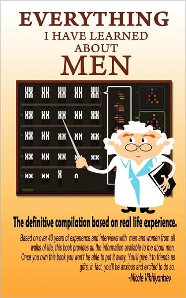 Everything I Have Learned About Men