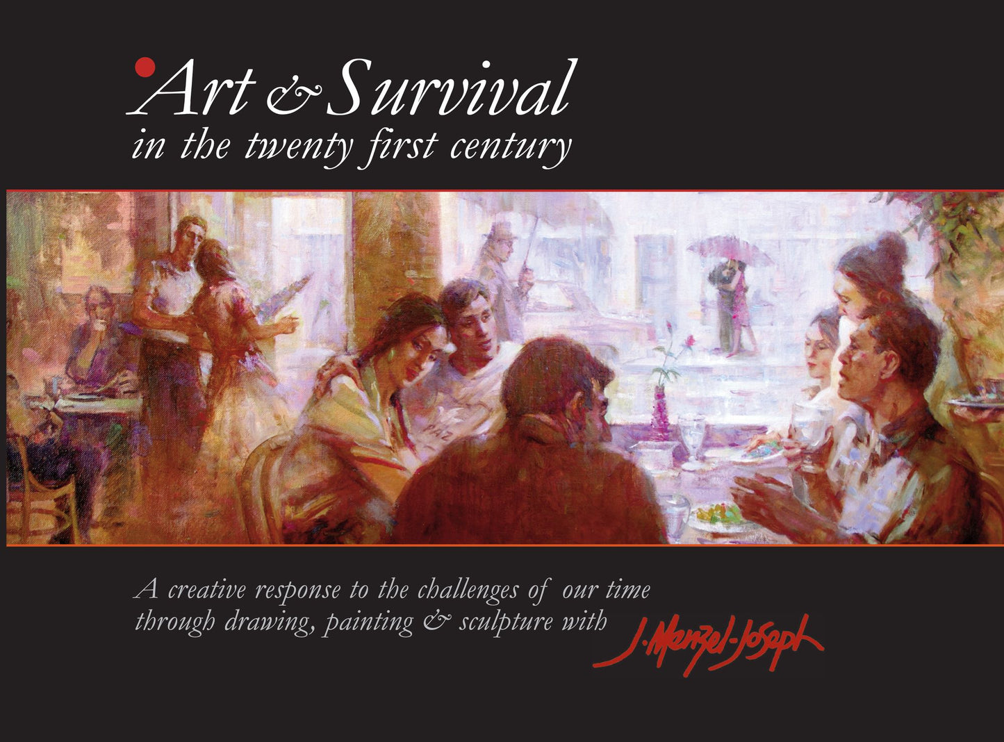 Art and Survival in the Twenty-first Century: A creative response to the challenges of our time through drawing, painting & sculpture with James Menzel-Joseph
