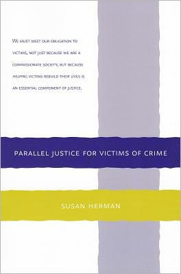 Parallel Justice for Victims of Crime