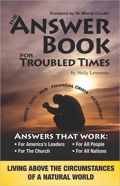 The Answer Book For Troubled Times