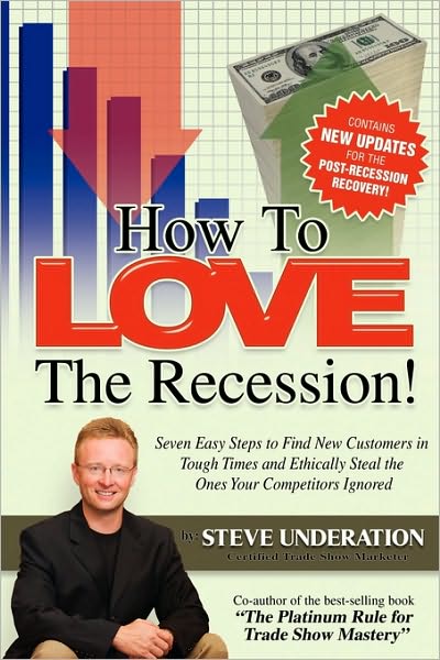 How To Love The Recession