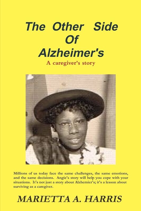The Other Side Of Alzheimer's, A Caregiver's Story