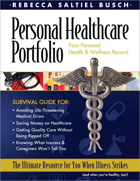 Personal Healthcare Portfolio: Your Personal Health and Wellness Record