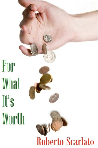 For What It's Worth
