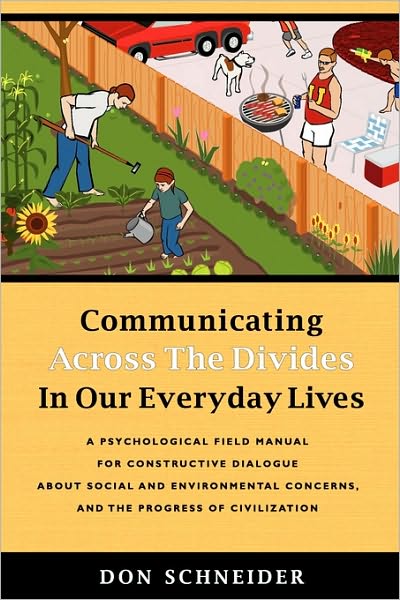 Communicating Across the Divides in Our Everyday Lives