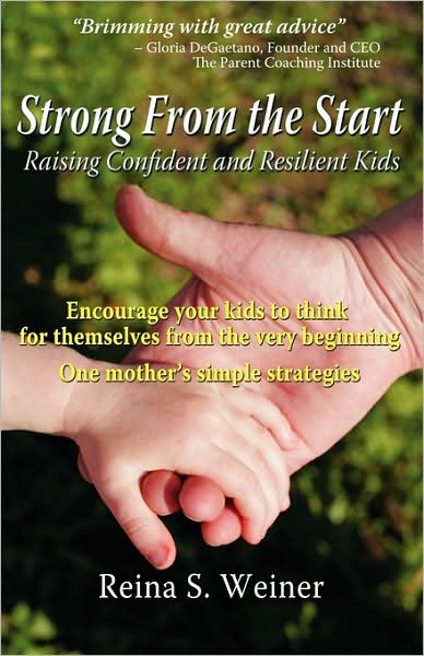 Strong From The Start - Raising Confident And Resilient Kids